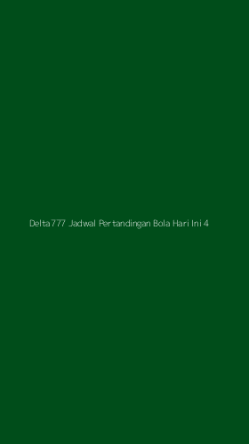 Tampilan Antarmuka Aplikasi Delta777 Jadwal Pertandingan Bola Hari Ini - 4
