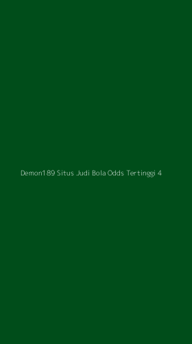Tampilan Antarmuka Aplikasi Demon189 Situs Judi Bola Odds Tertinggi - 4