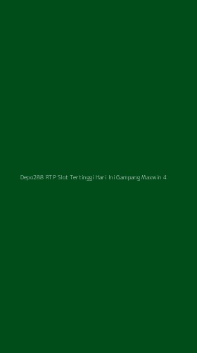 Tampilan Antarmuka Aplikasi Depo288 Rtp Slot Tertinggi Hari Ini Gampang Maxwin - 4