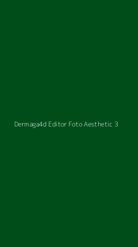 Tampilan Antarmuka Aplikasi Dermaga4d Editor Foto Aesthetic - 3