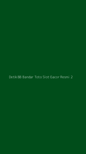 Tampilan Antarmuka Aplikasi Detik88 Bandar Toto Slot Gacor Resmi - 2