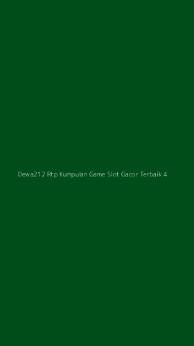 Tampilan Antarmuka Aplikasi Dewa212 Rtp Kumpulan Game Slot Gacor Terbaik - 4