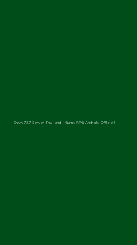 Tampilan Antarmuka Aplikasi Dewa787 Server Thailand - Game RPG Android Offline - 3