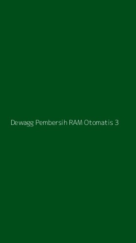 Tampilan Antarmuka Aplikasi Dewagg Pembersih Ram Otomatis - 3