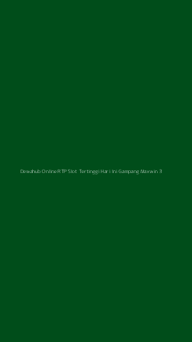 Tampilan Antarmuka Aplikasi Dewahub Online Rtp Slot Tertinggi Hari Ini Gampang Maxwin - 3