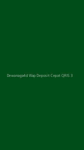Tampilan Antarmuka Aplikasi Dewanaga4d Wap Deposit Cepat Qris - 3