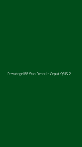Tampilan Antarmuka Aplikasi Dewatogel88 Wap Deposit Cepat Qris - 2