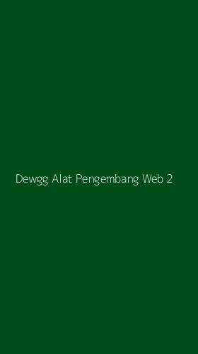 Tampilan Antarmuka Aplikasi Dewgg Alat Pengembang Web - 2