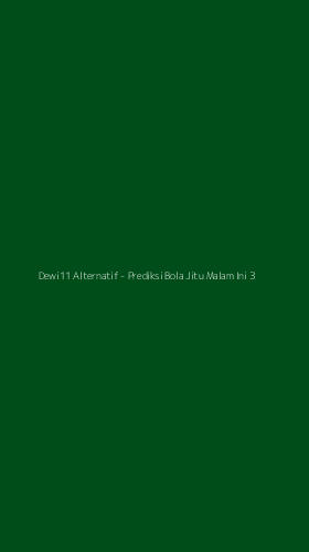Tampilan Antarmuka Aplikasi Dewi11 Alternatif - Prediksi Bola Jitu Malam Ini - 3