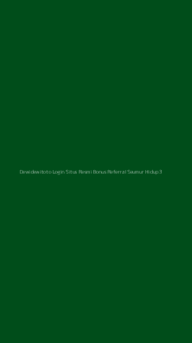Tampilan Antarmuka Aplikasi Dewidewitoto Login Situs Resmi Bonus Referral Seumur Hidup - 3