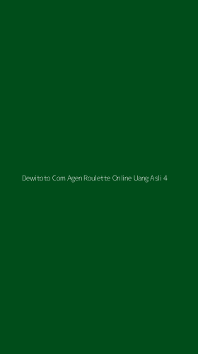 Tampilan Antarmuka Aplikasi Dewitoto Com Agen Roulette Online Uang Asli - 4