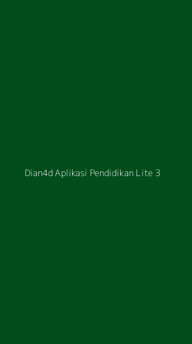 Tampilan Antarmuka Aplikasi Dian4d Aplikasi Pendidikan Lite - 3