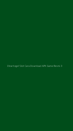 Tampilan Antarmuka Aplikasi Dinartogel Slot Cara Download Apk Game Resmi - 3