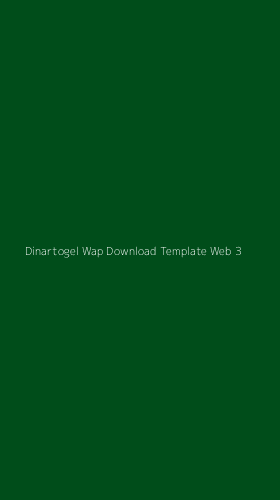 Tampilan Antarmuka Aplikasi Dinartogel Wap Download Template Web - 3