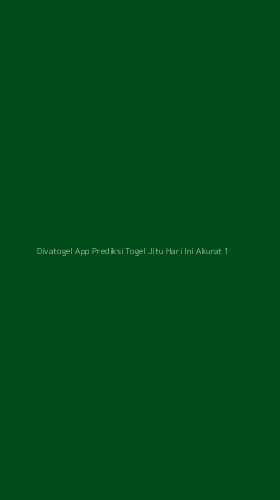 Tampilan Antarmuka Aplikasi Divatogel App Prediksi Togel Jitu Hari Ini Akurat - 1