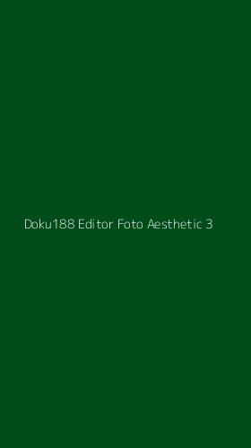 Tampilan Antarmuka Aplikasi Doku188 Editor Foto Aesthetic - 3