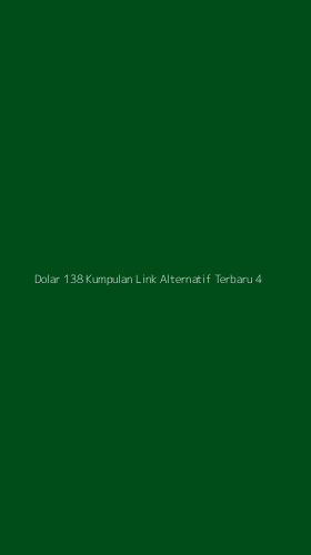 Tampilan Antarmuka Aplikasi Dolar 138 Kumpulan Link Alternatif Terbaru - 4