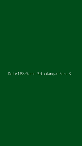 Tampilan Antarmuka Aplikasi Dolar188 Game Petualangan Seru - 3