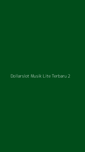 Tampilan Antarmuka Aplikasi Dollarslot Musik Lite Terbaru - 2