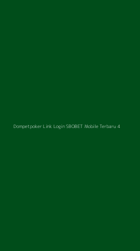 Tampilan Antarmuka Aplikasi Dompetpoker Link Login Sbobet Mobile Terbaru - 4