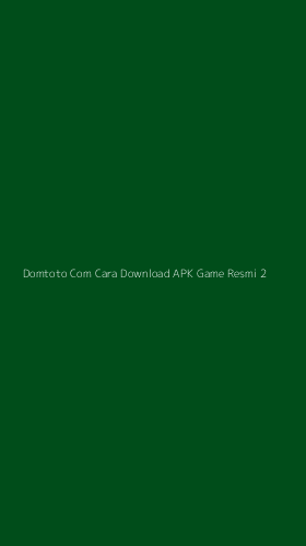 Tampilan Antarmuka Aplikasi Domtoto Com Cara Download Apk Game Resmi - 2