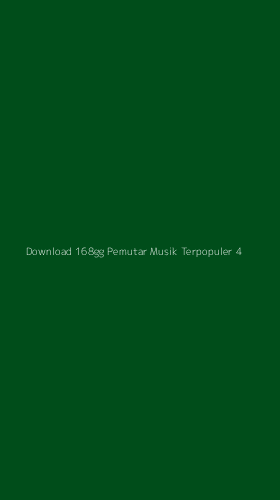 Tampilan Antarmuka Aplikasi Download 168gg Pemutar Musik Terpopuler - 4
