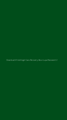 Tampilan Antarmuka Aplikasi Download A1slottogel Cara Recovery Akun Lupa Password - 2