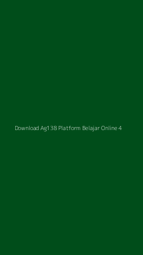 Tampilan Antarmuka Aplikasi Download Ag138 Platform Belajar Online - 4