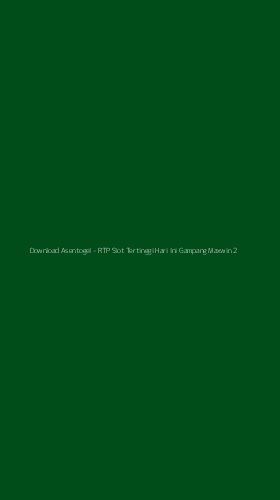 Tampilan Antarmuka Aplikasi Download Asentogel - RTP Slot Tertinggi Hari Ini Gampang Maxwin - 2