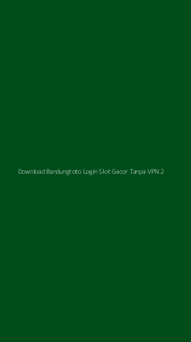 Tampilan Antarmuka Aplikasi Download Bandungtoto Login Slot Gacor Tanpa Vpn - 2