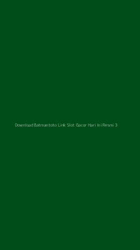 Tampilan Antarmuka Aplikasi Download Batmantoto Link Slot Gacor Hari Ini Resmi - 3
