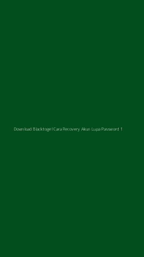 Tampilan Antarmuka Aplikasi Download Blacktogel Cara Recovery Akun Lupa Password - 1