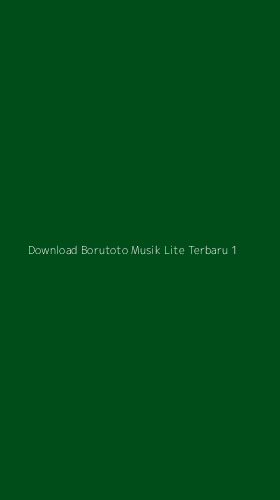 Tampilan Antarmuka Aplikasi Download Borutoto Musik Lite Terbaru - 1