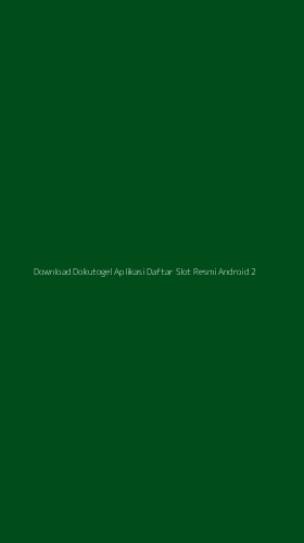 Tampilan Antarmuka Aplikasi Download Dokutogel Aplikasi Daftar Slot Resmi Android - 2