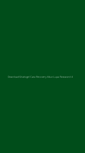 Tampilan Antarmuka Aplikasi Download Gtatogel Cara Recovery Akun Lupa Password - 4