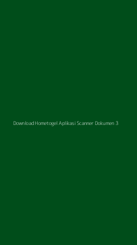 Tampilan Antarmuka Aplikasi Download Hometogel Aplikasi Scanner Dokumen - 3