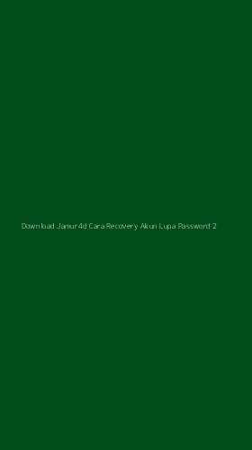 Tampilan Antarmuka Aplikasi Download Jamur4d Cara Recovery Akun Lupa Password - 2