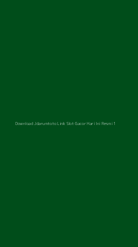 Tampilan Antarmuka Aplikasi Download Jdarumtoto Link Slot Gacor Hari Ini Resmi - 1