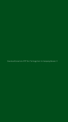 Tampilan Antarmuka Aplikasi Download Kaisartoto Rtp Slot Tertinggi Hari Ini Gampang Maxwin - 3