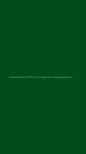 Tampilan Antarmuka Aplikasi Download Kokitoto Rtp Slot Tertinggi Hari Ini Gampang Maxwin - 4