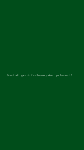 Tampilan Antarmuka Aplikasi Download Logamtoto Cara Recovery Akun Lupa Password - 2