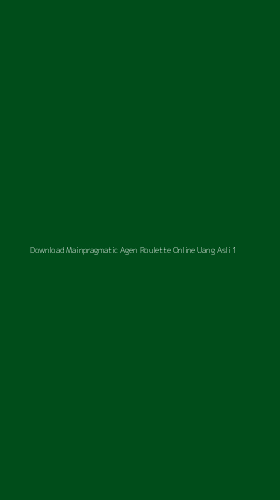 Tampilan Antarmuka Aplikasi Download Mainpragmatic Agen Roulette Online Uang Asli - 1