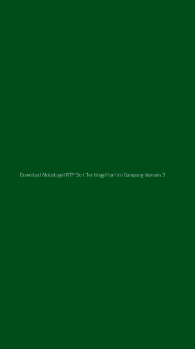 Tampilan Antarmuka Aplikasi Download Mobatogel Rtp Slot Tertinggi Hari Ini Gampang Maxwin - 3