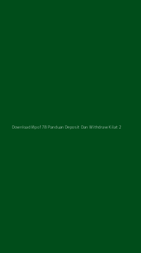 Tampilan Antarmuka Aplikasi Download Mpo178 Panduan Deposit Dan Withdraw Kilat - 2