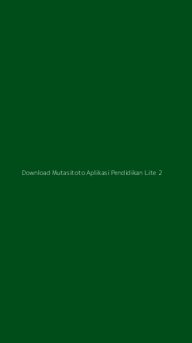 Tampilan Antarmuka Aplikasi Download Mutasitoto Aplikasi Pendidikan Lite - 2