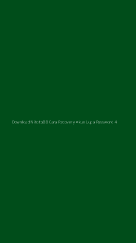 Tampilan Antarmuka Aplikasi Download Nitoto88 Cara Recovery Akun Lupa Password - 4