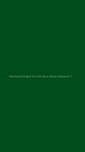 Tampilan Antarmuka Aplikasi Download Ohtogela Info Slot Gacor Maxwin Malam Ini - 1