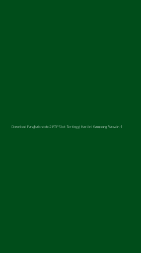 Tampilan Antarmuka Aplikasi Download Pangkalantoto2 Rtp Slot Tertinggi Hari Ini Gampang Maxwin - 1
