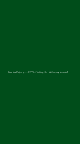 Tampilan Antarmuka Aplikasi Download Pejuangtoto Rtp Slot Tertinggi Hari Ini Gampang Maxwin - 1