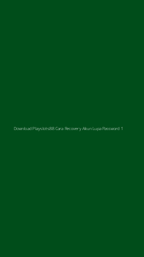 Tampilan Antarmuka Aplikasi Download Playslots88 Cara Recovery Akun Lupa Password - 1